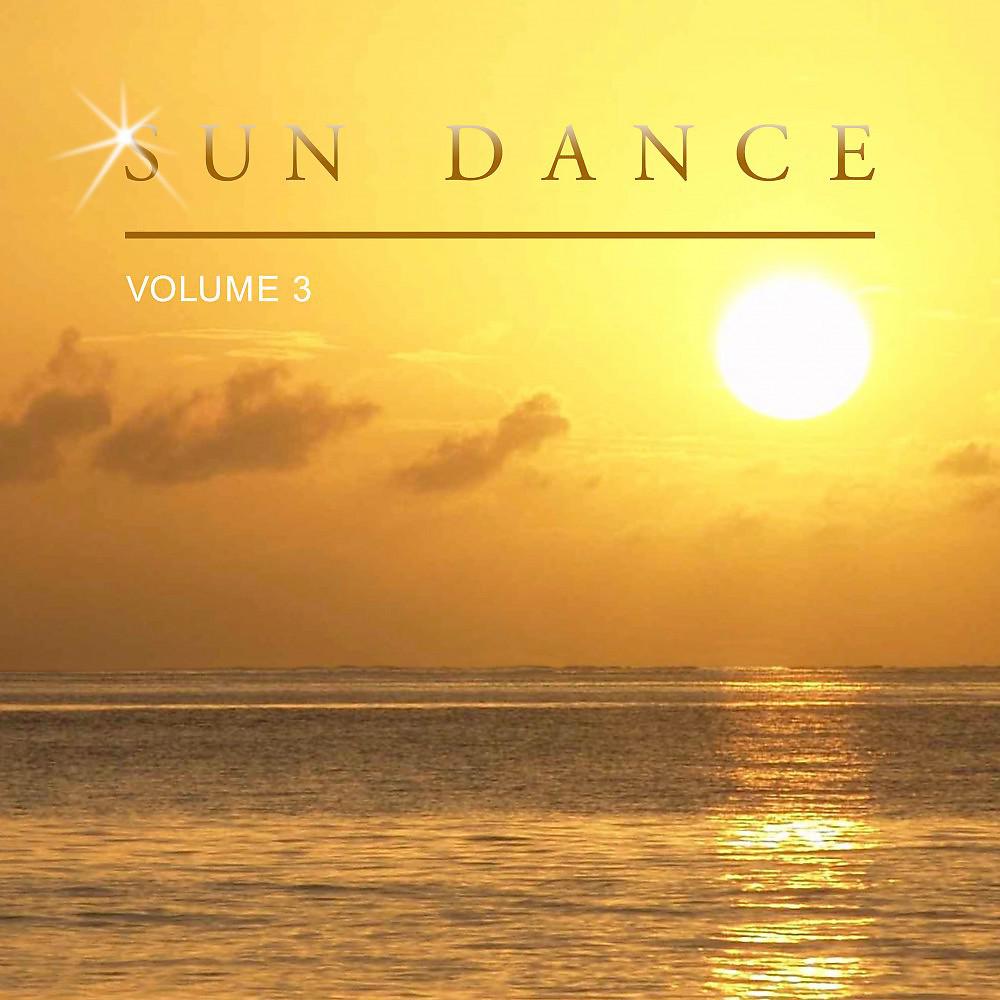 Постер альбома Sun Dance, Vol. 3