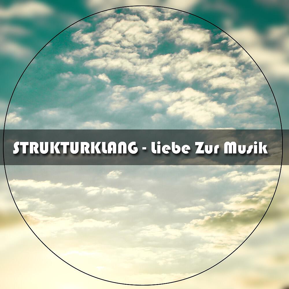 Strukturklang - Liebe zur Musik (Reyko Ohara Remix)
