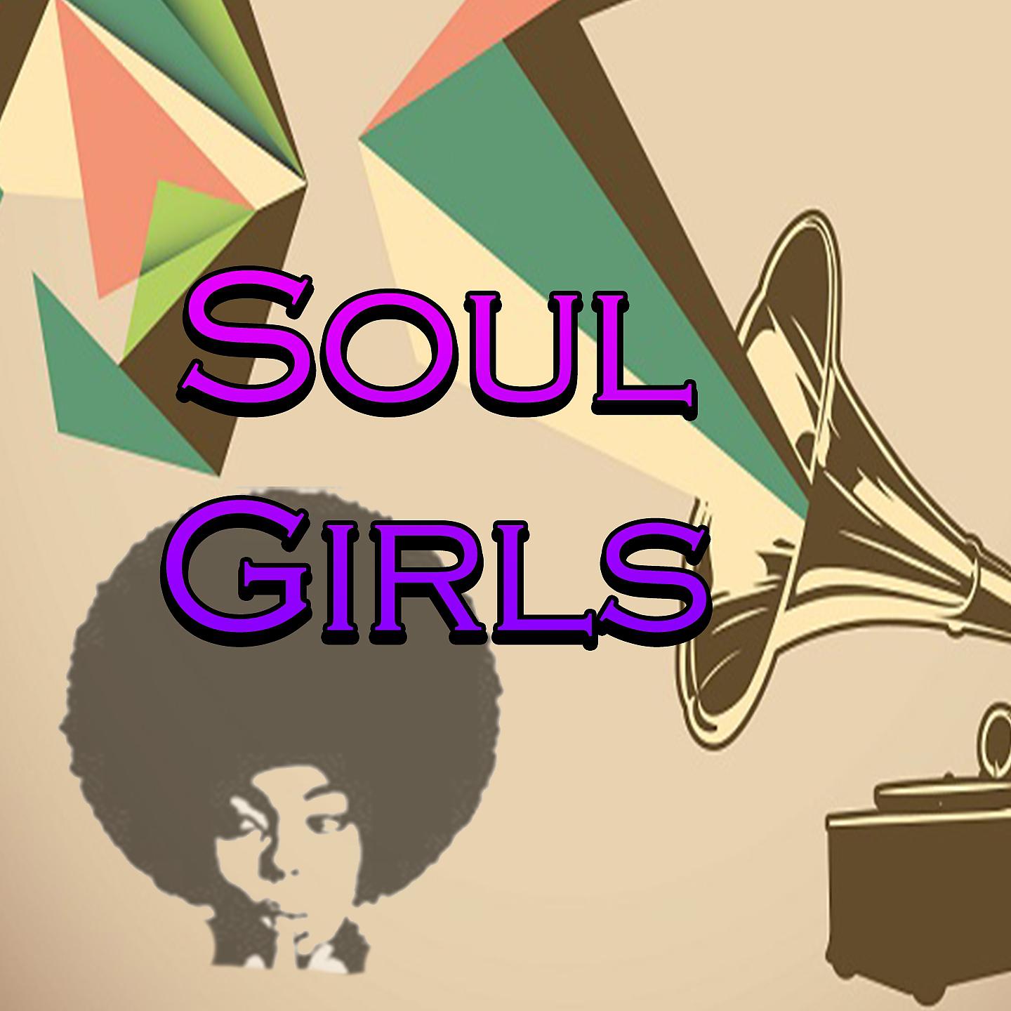 Постер альбома Soul Girls