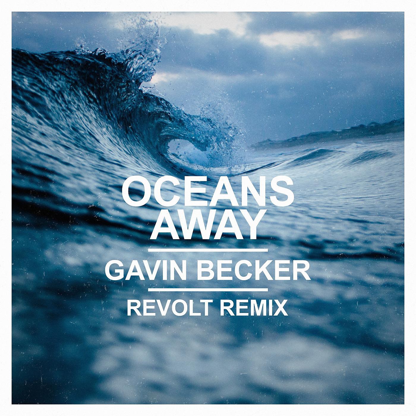 Постер альбома Oceans Away (Remix)