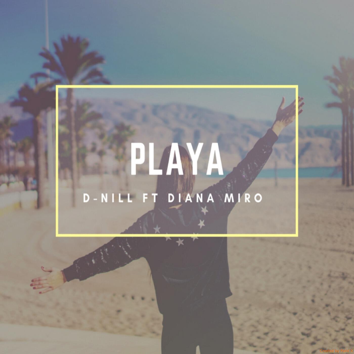 D-Nill - Playa (Extended) [feat. Diana Miro]