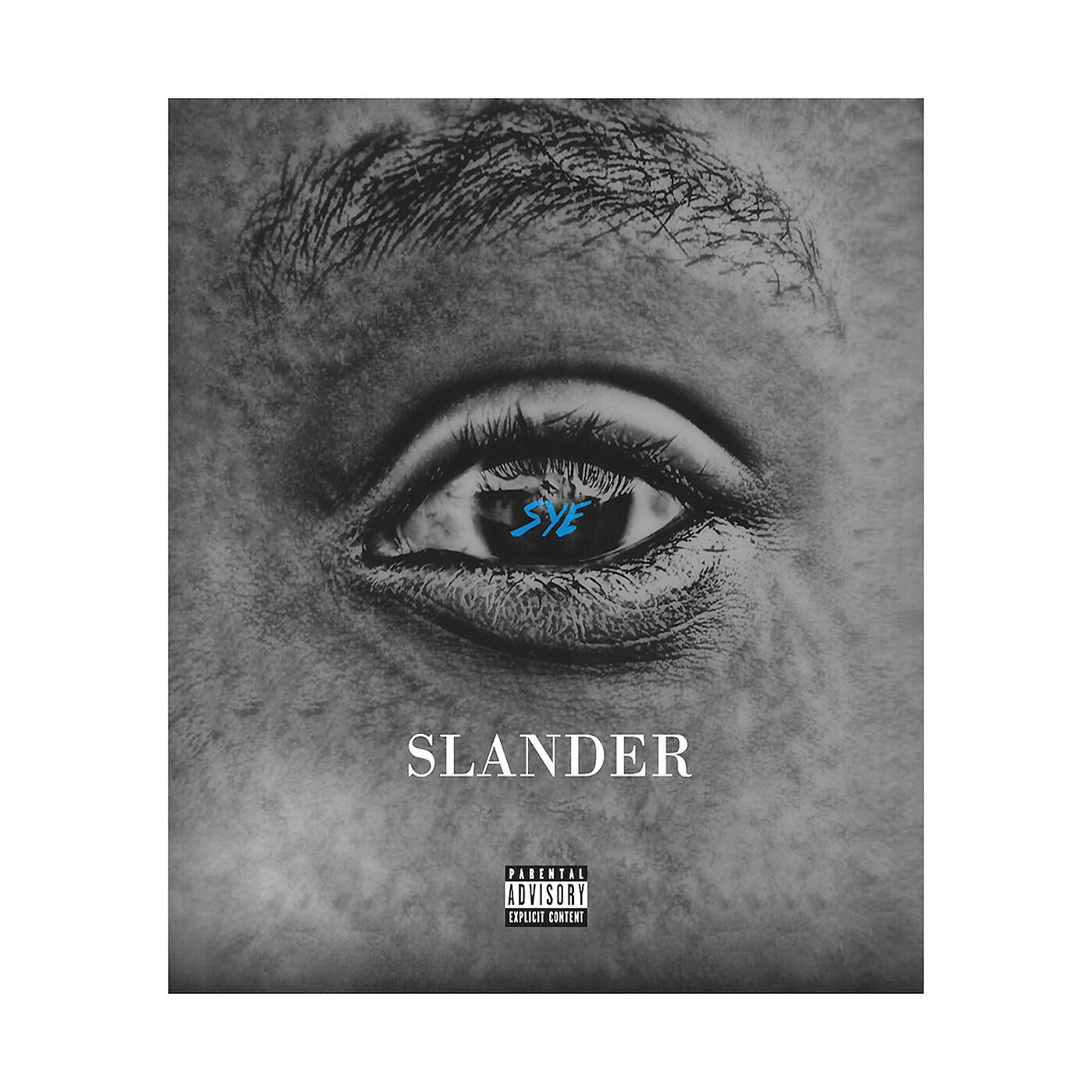 Sye - Slander