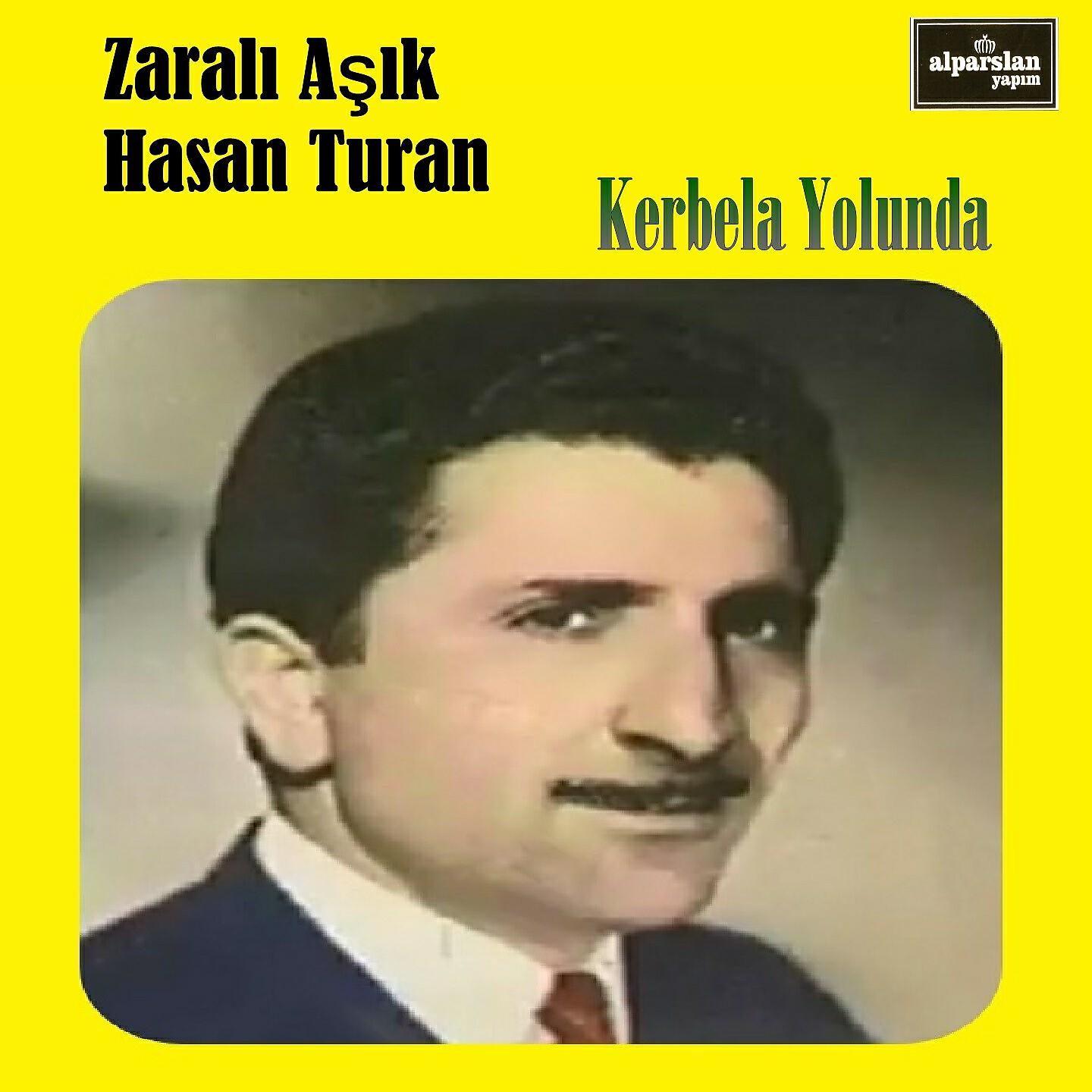 Zaralı Aşık Hasan Turan - Aşağıdan Gelir Bir Kanlı