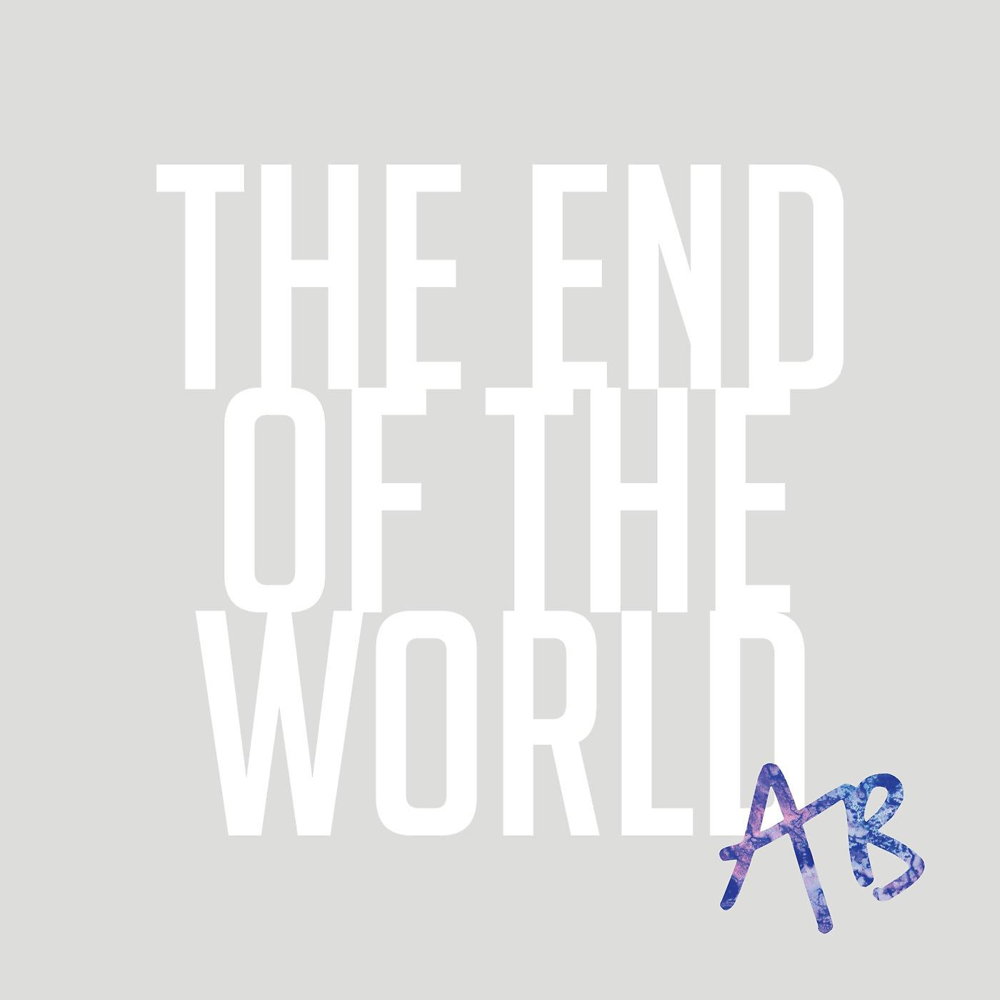 Постер альбома The End of the World