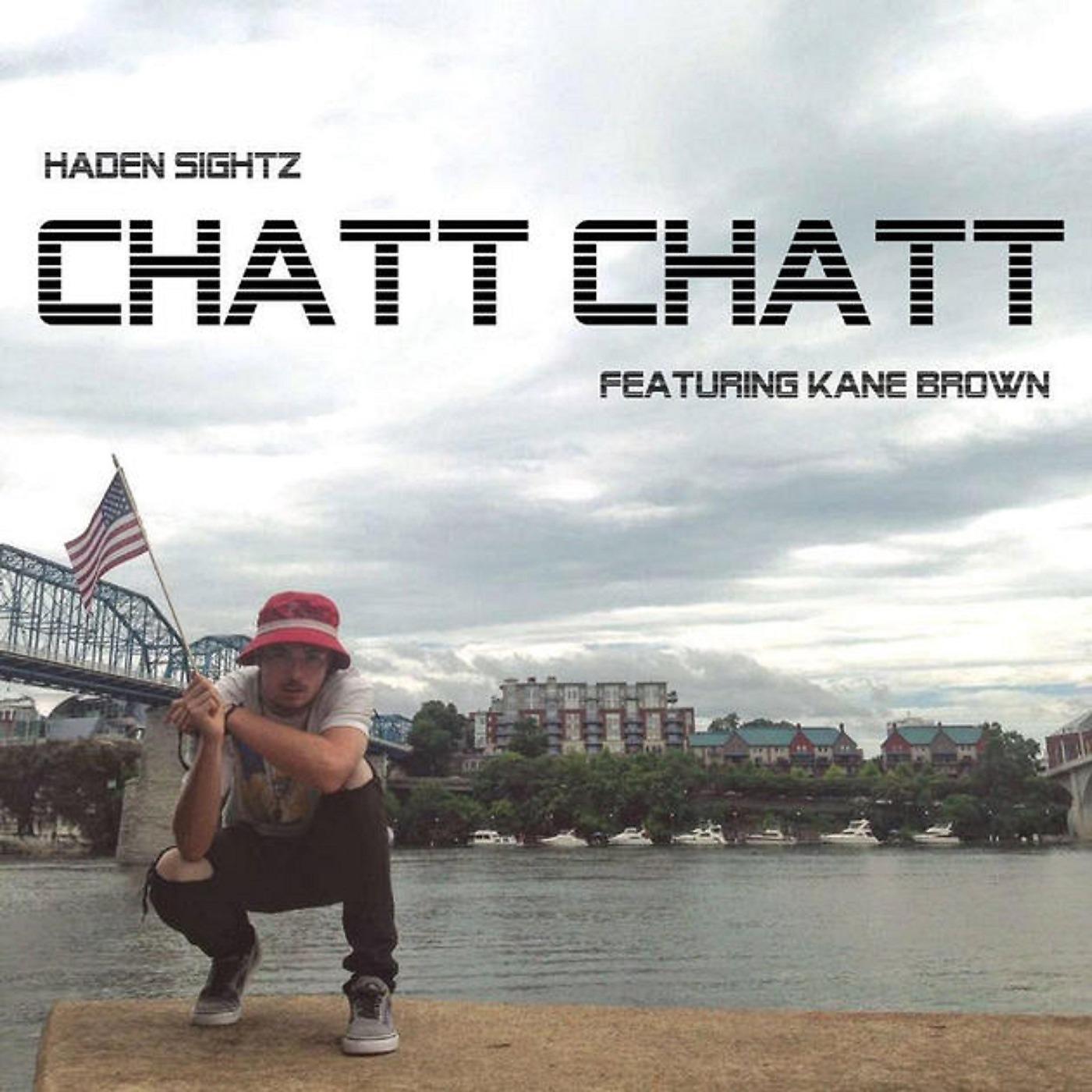Постер альбома Chatt Chatt (feat. Kane Brown)