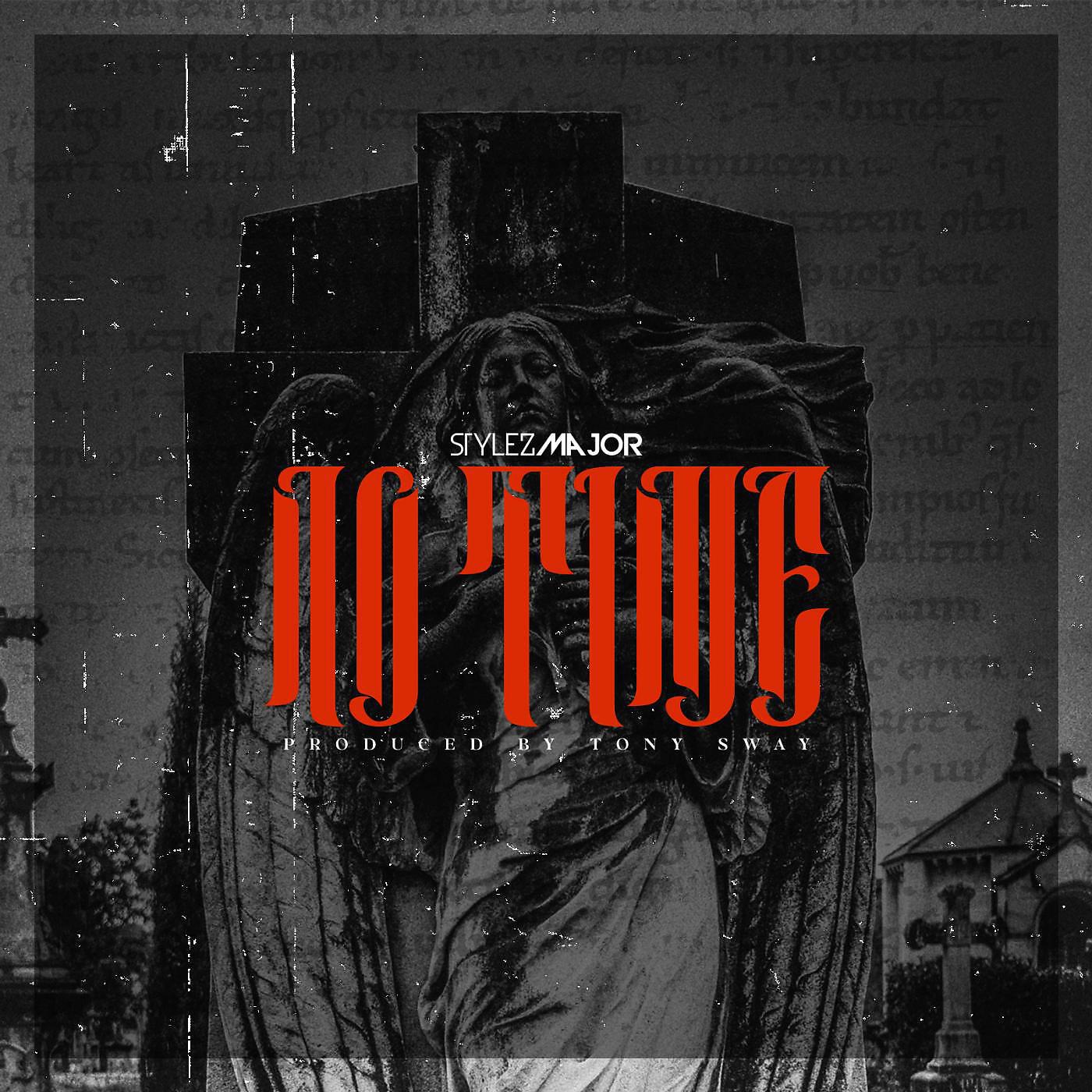 Stylez Major - No Time