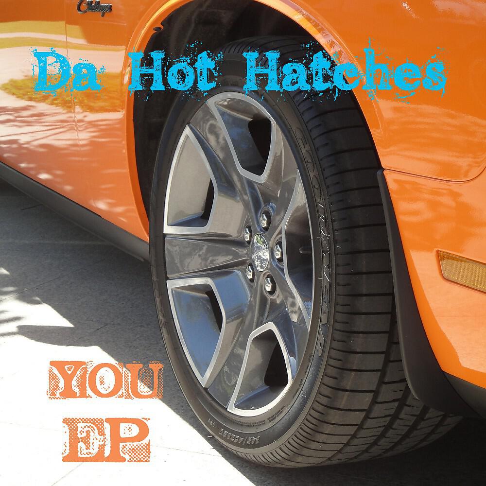 Da Hot Hatches - Beatz on Fire