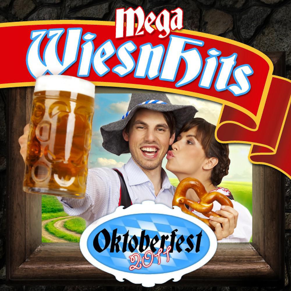Постер альбома Mega Wiesn Hits (Oktoberfest 2011)