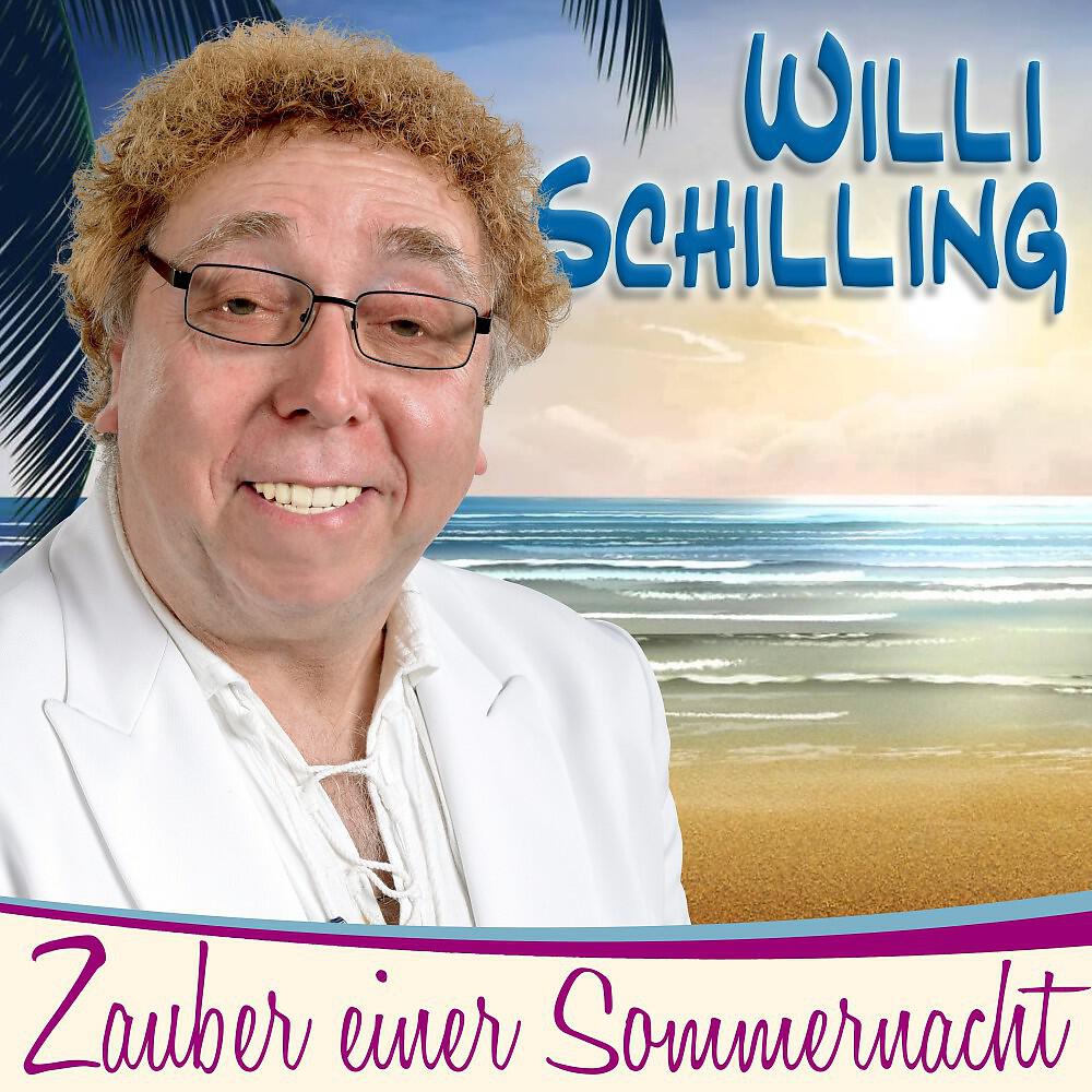 Willi Schilling - You are all I ever needed