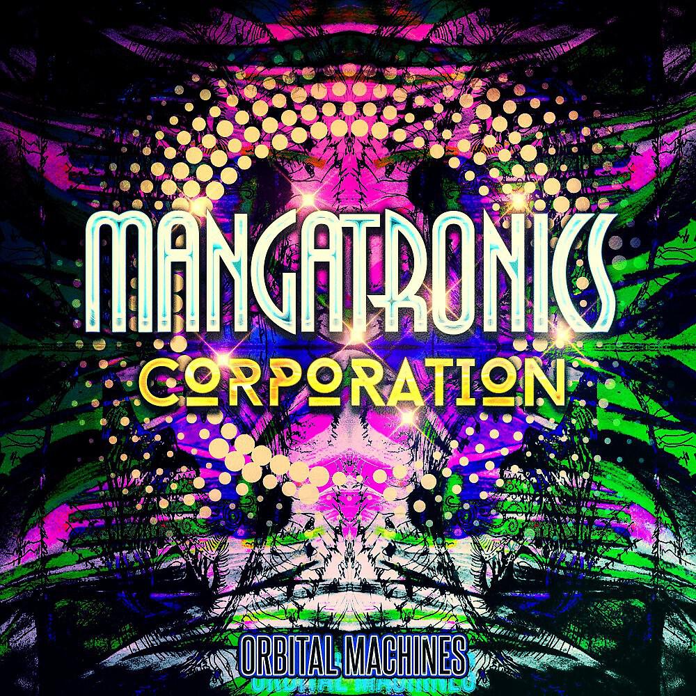 Mangatronics Corporation - L2F (Original Mix)