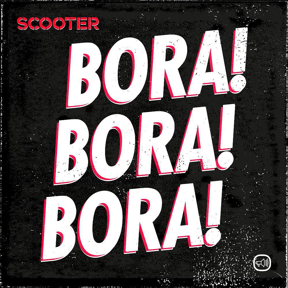 Scooter - Bora! Bora! Bora!