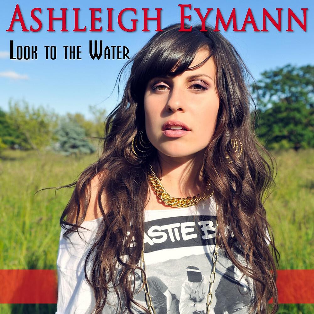 Ashleigh Eymann - Look to the Water (Science vs. Nature Remix)