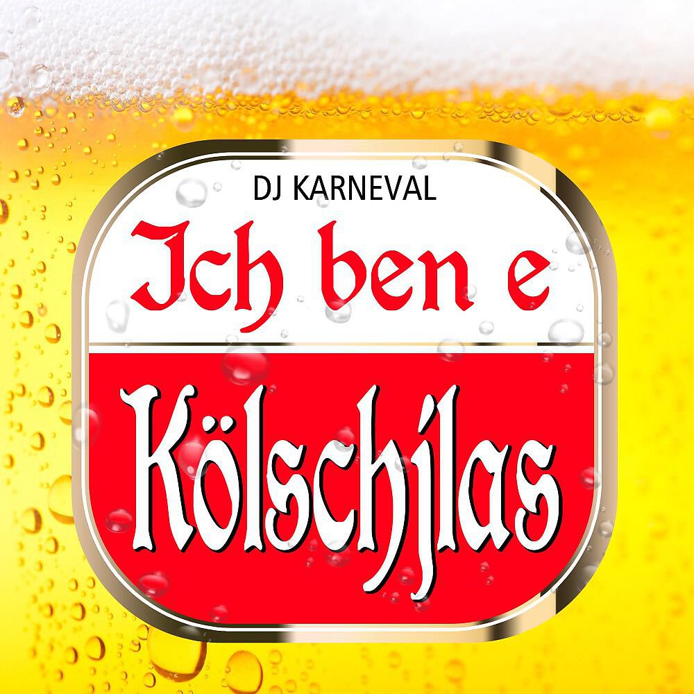 DJ Karneval - Ich ben e Kölschjlas (Instrumental Version)