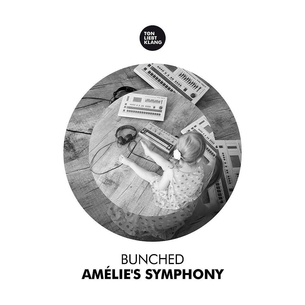 Bunched - Amélie's Symphony (Sascha Kloeber Remix)