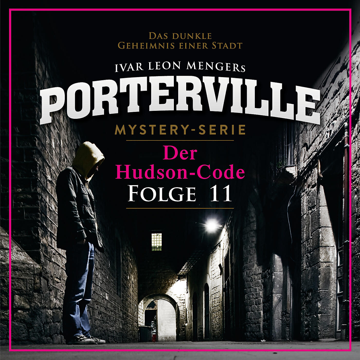 Porterville - Der Hudson-Code - Teil 10