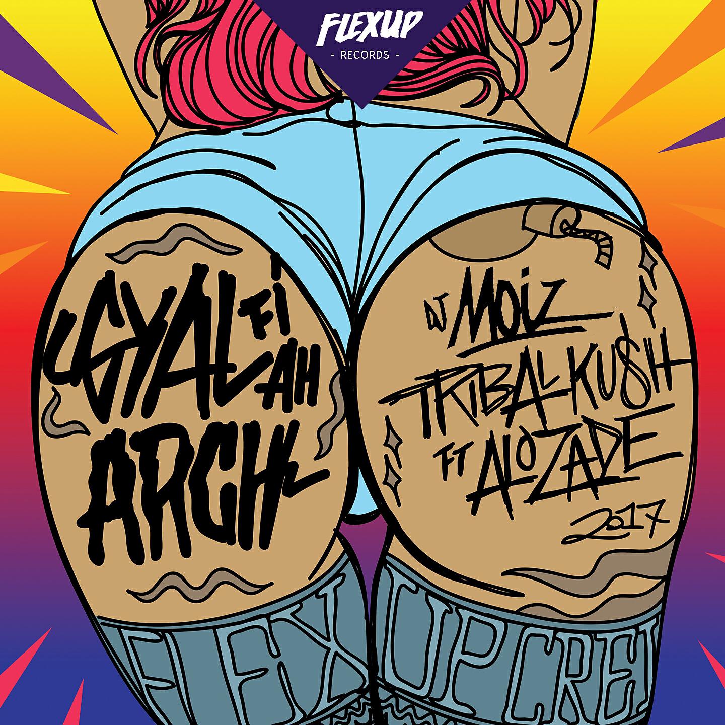 DJ Moiz - Gyal Fi Ah Arch