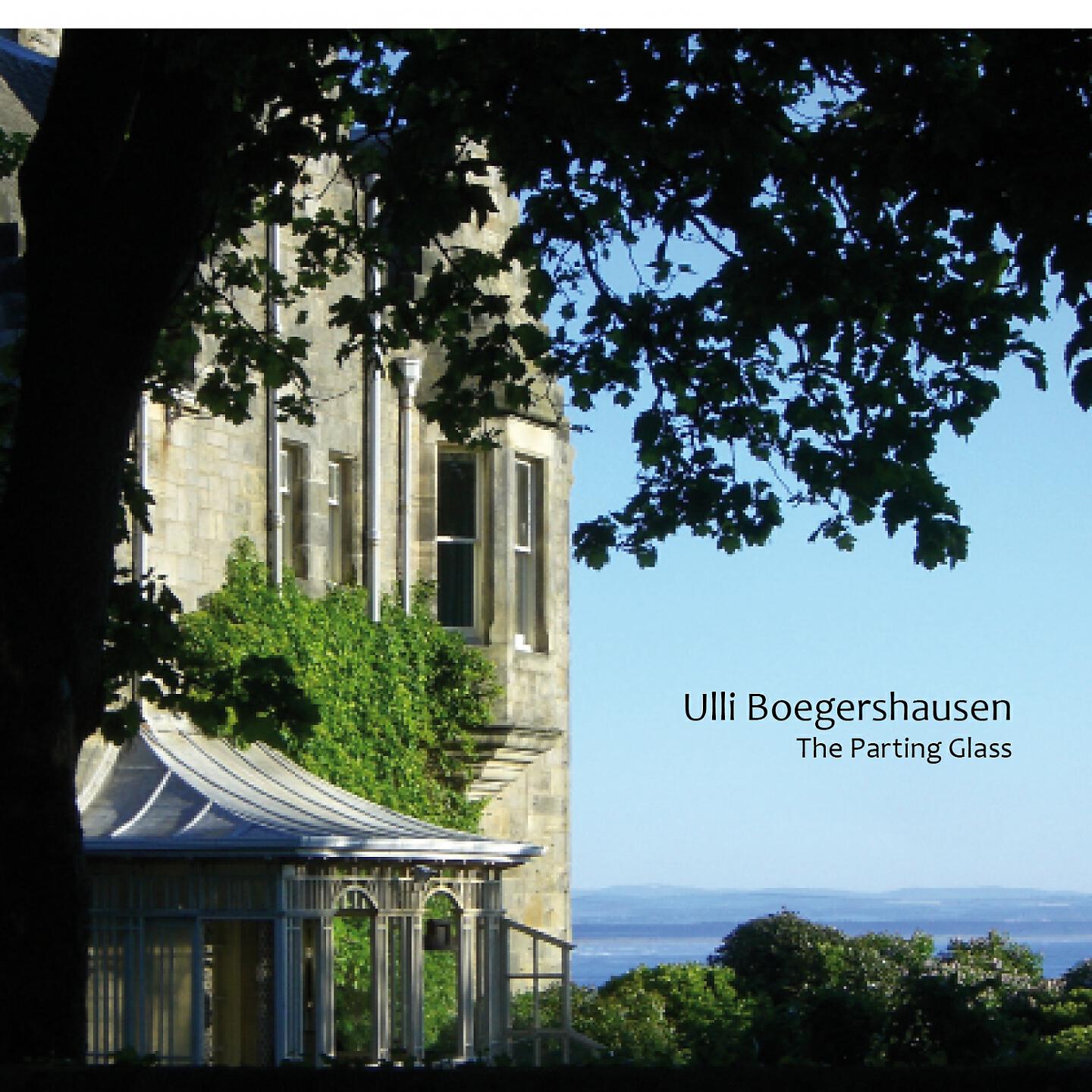 Ulli Boegershausen - The Parting Glass