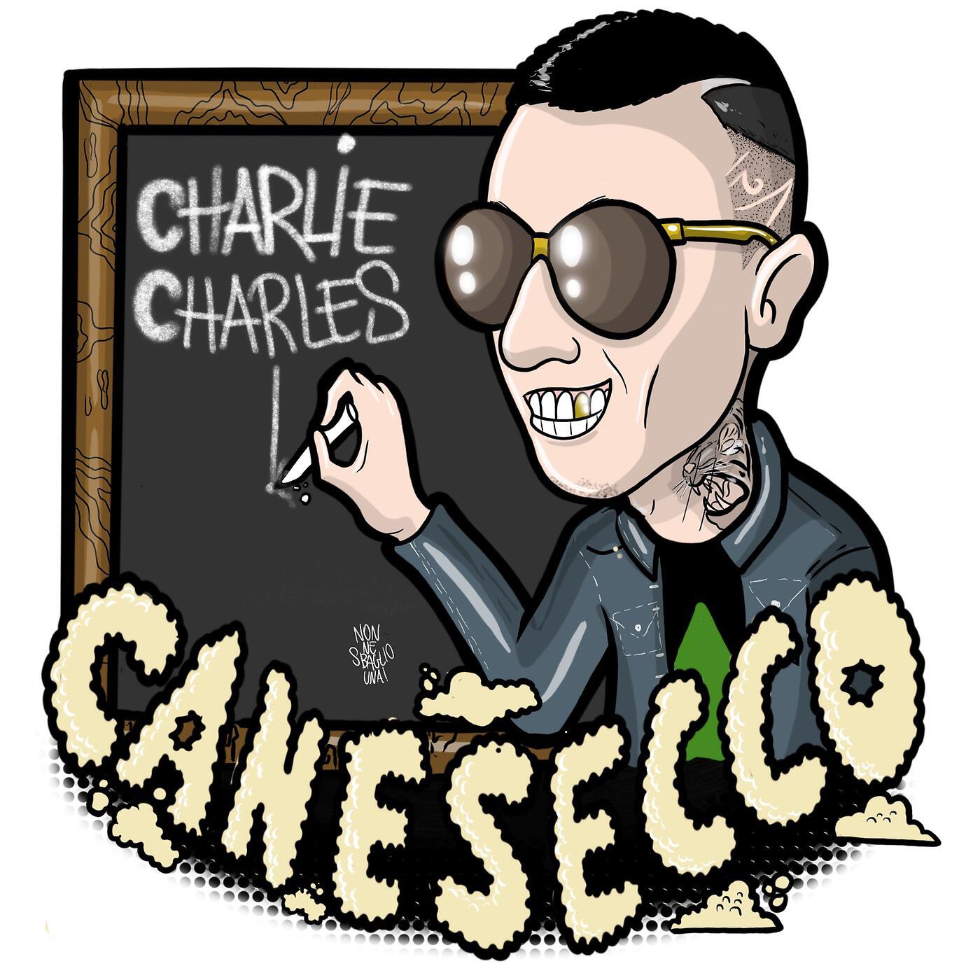 CaneSecco - Charlie Charles