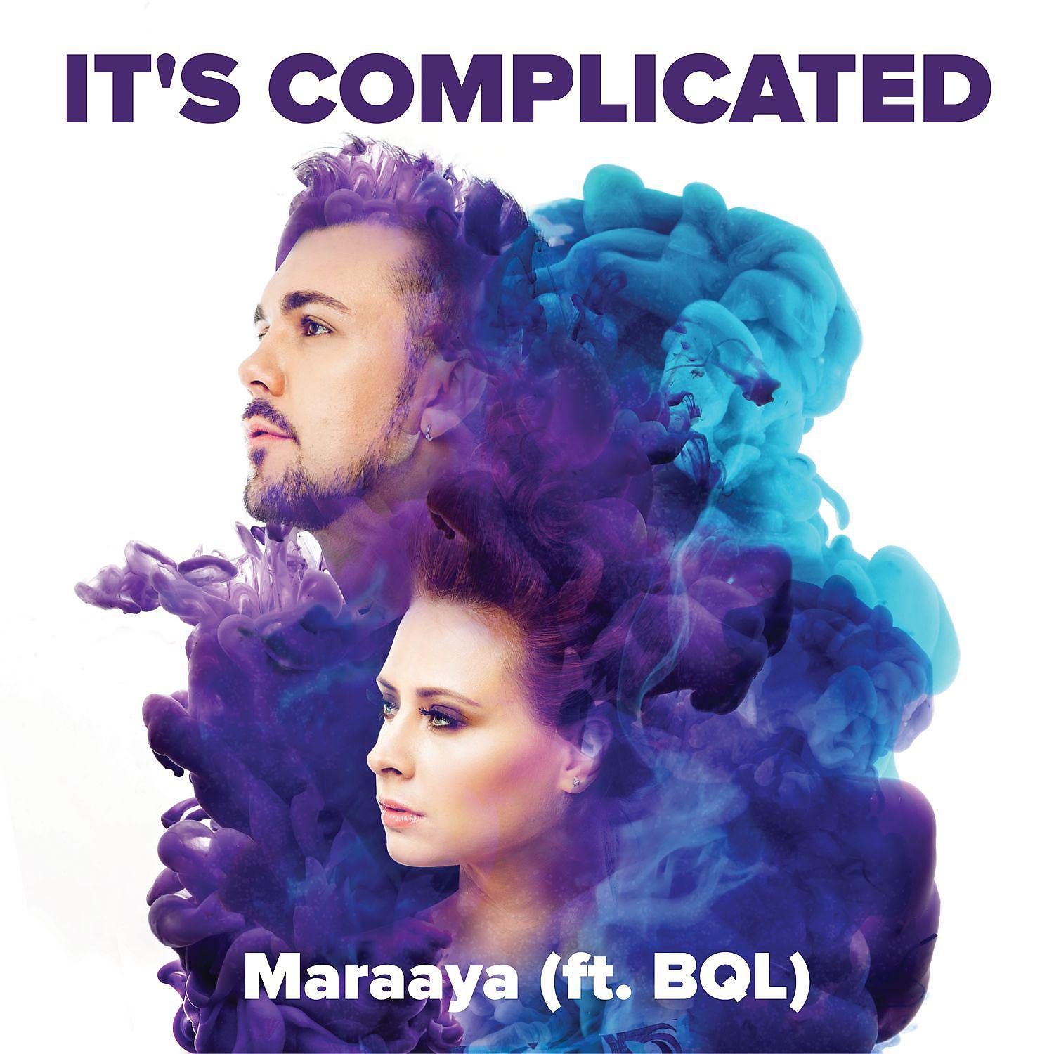 Постер альбома It's Complicated (feat. BQL)