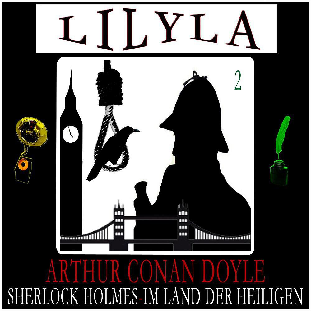 Friedrich Frieden - Sherlock Holmes: Im Land der Heiligen - Wie alles begann 2 Kapitel 18