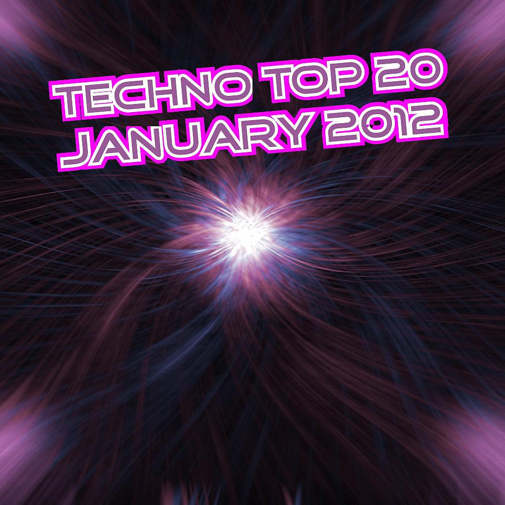 Постер альбома Techno Top 20 January 2012