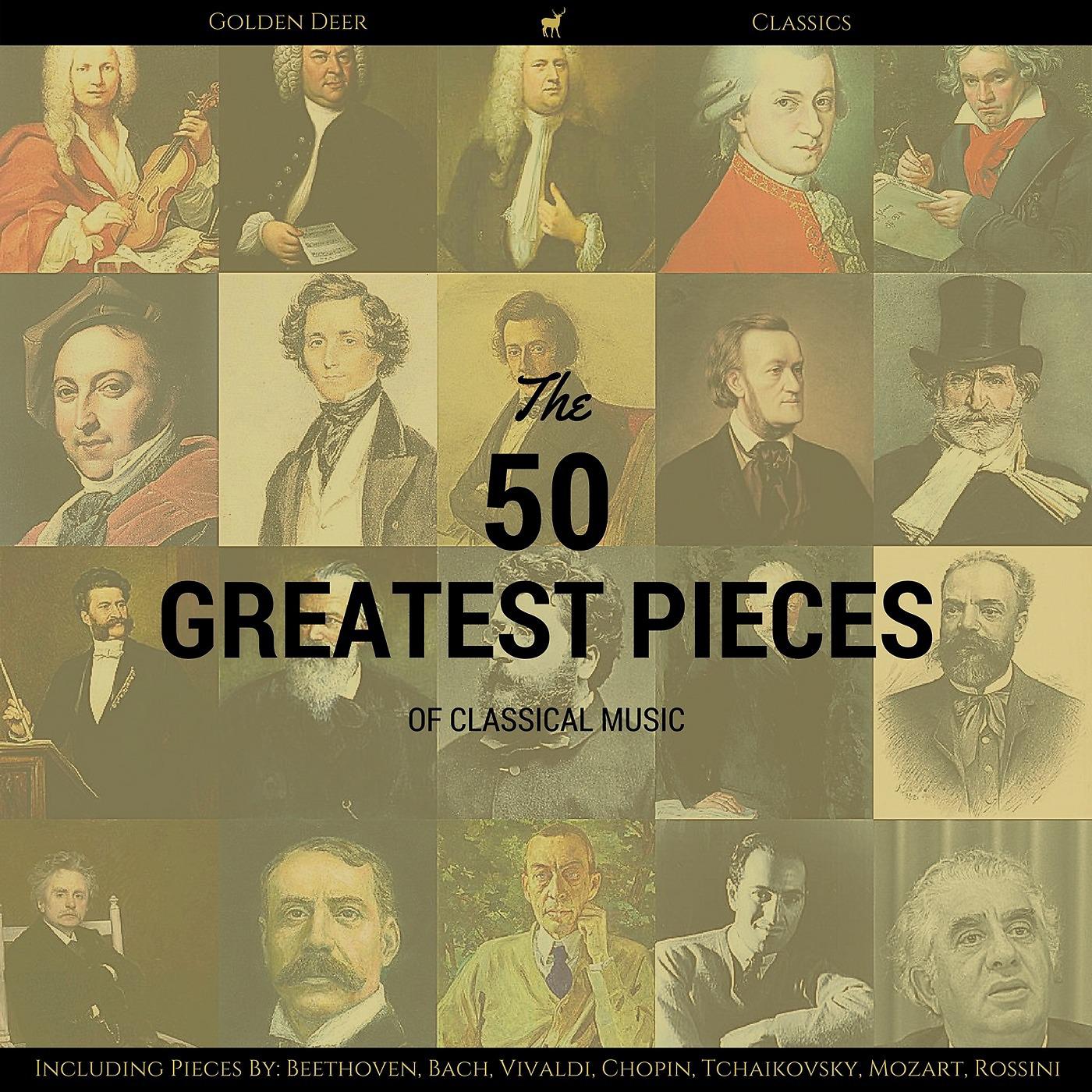 Постер альбома The 50 Greatest Pieces of Classical Music