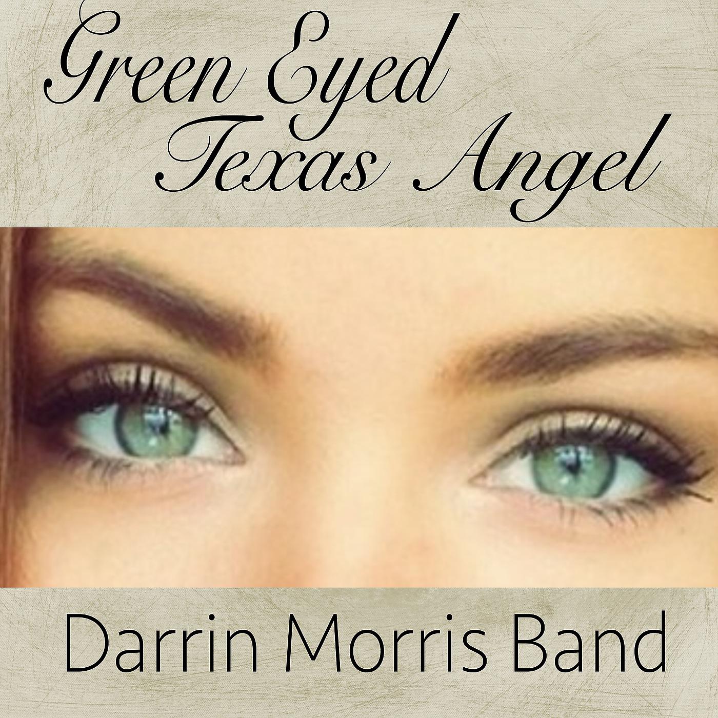 Постер альбома Green Eyed Texas Angel