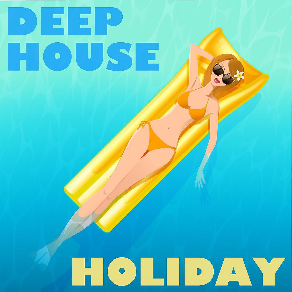 Постер альбома Deep House Holiday