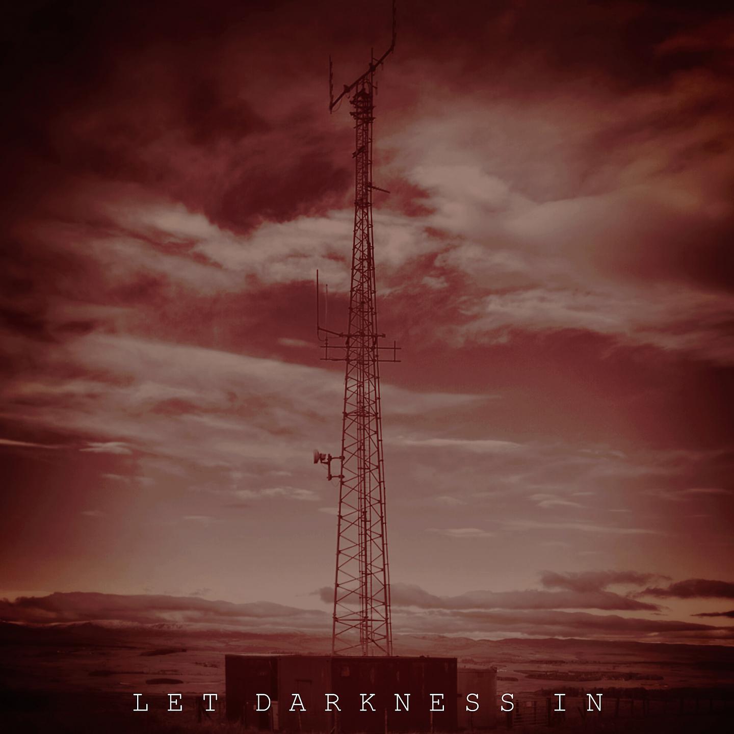 Постер альбома Let Darkness In