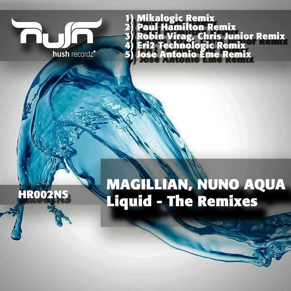 Magillian & Nuno Aqua - Liquid (Jose Antonio Eme Remix)
