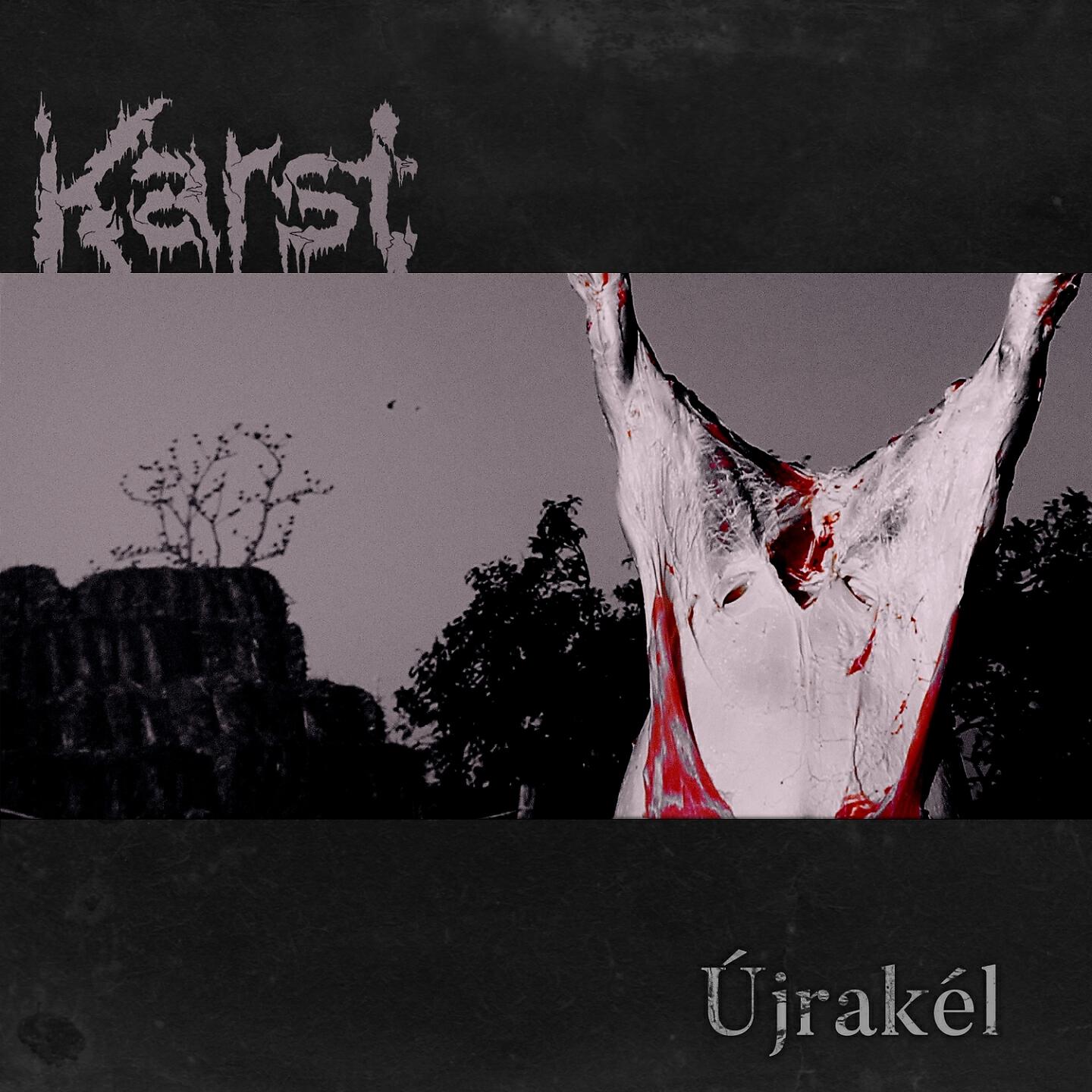 Karst - Újrakél