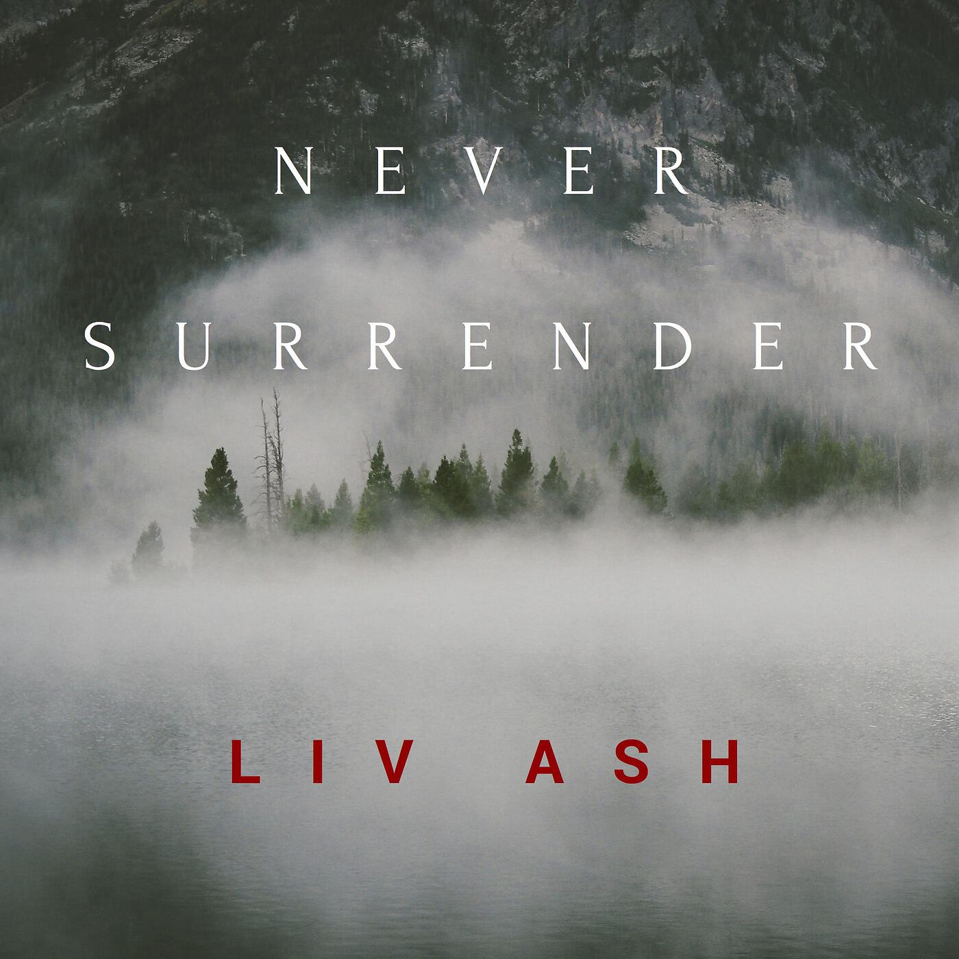 Liv Ash - Never Surrender