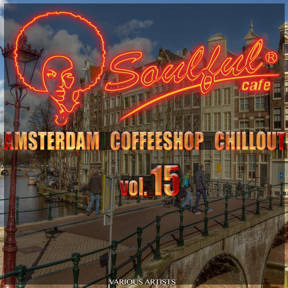 Постер альбома Amsterdam Coffeeshop Chillout, Vol. 15