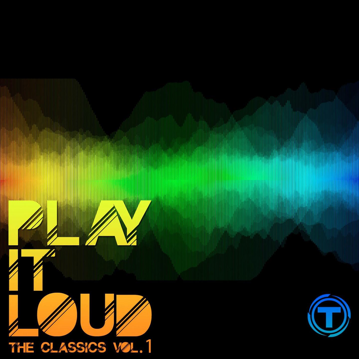Постер альбома Play It Loud!: The Classics, Vol. 1
