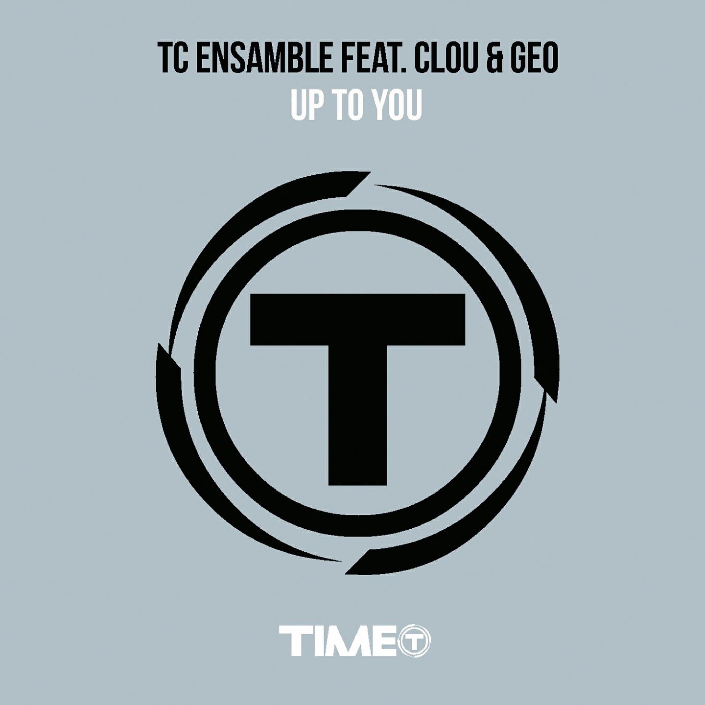 TC Ensamble - Up to You (Vincenzo Callea Radio)