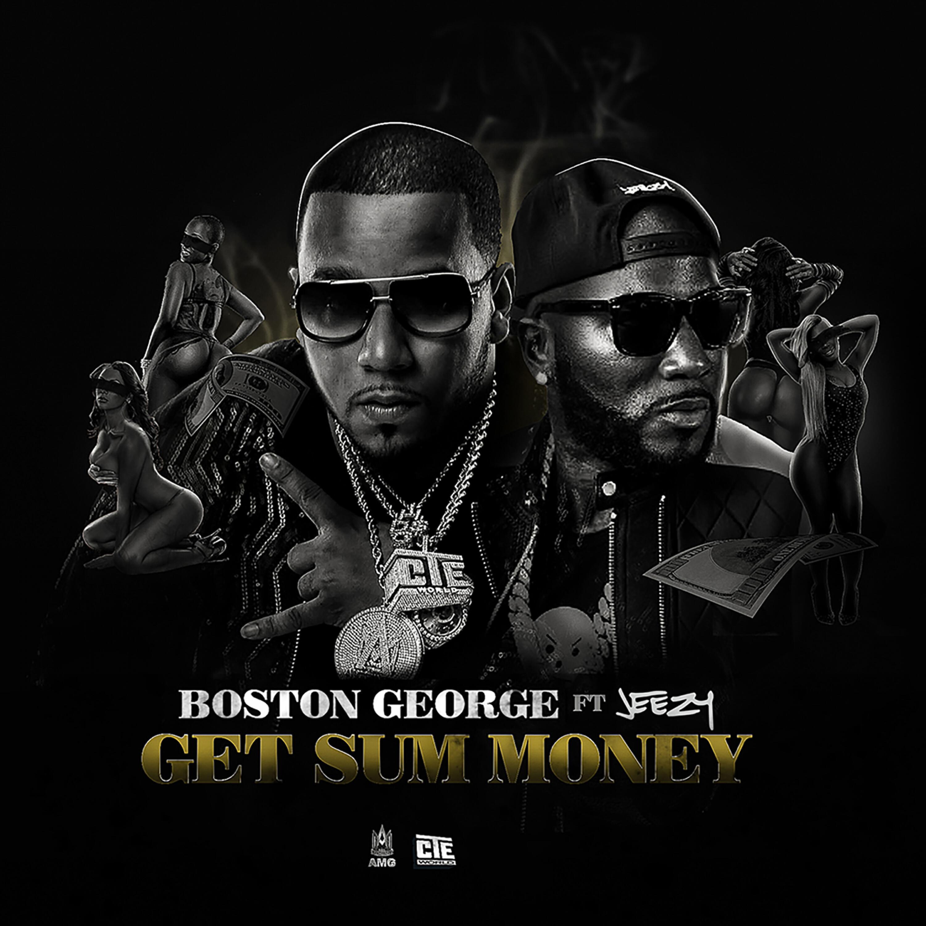 Boston George - Get Sum Money (feat. Jeezy)