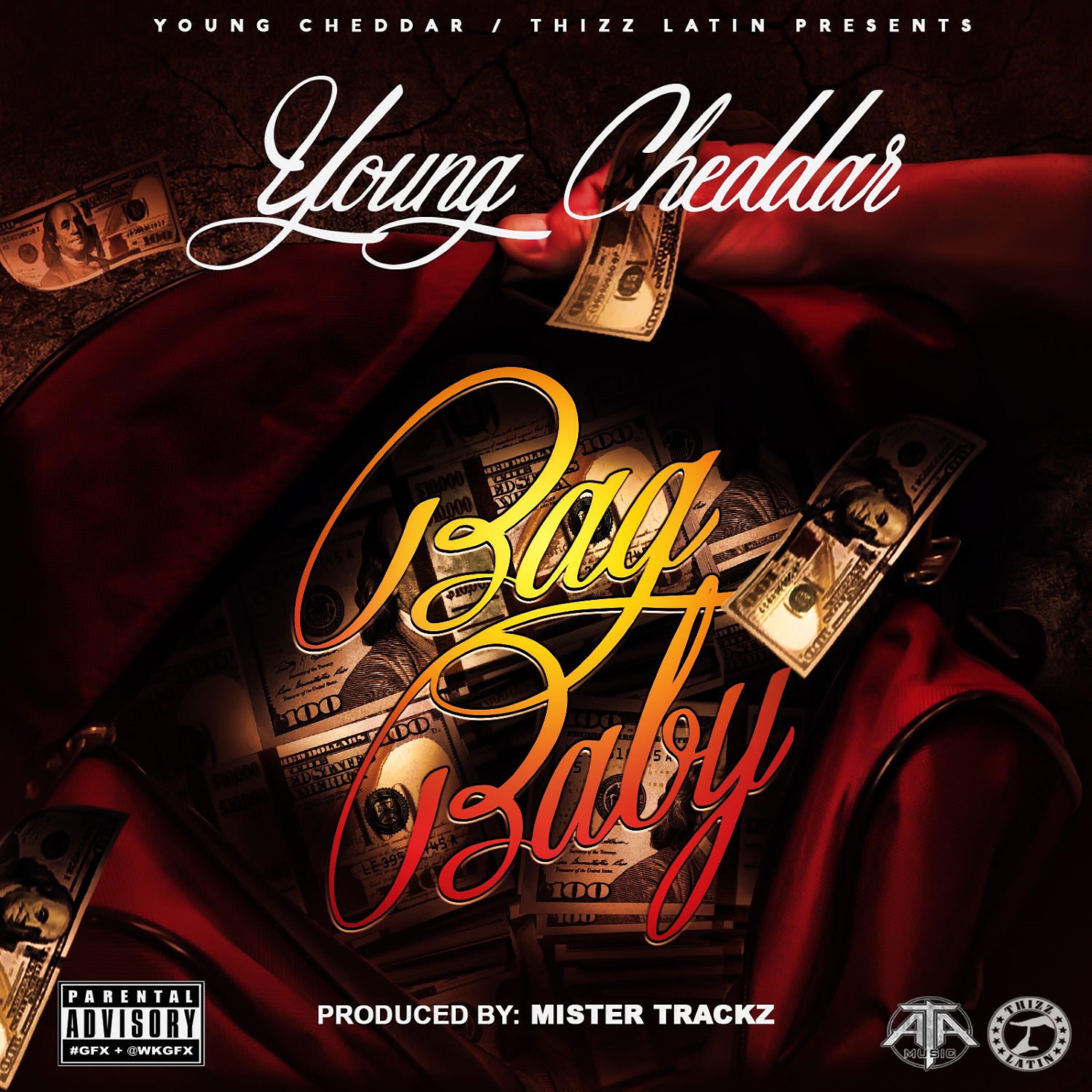 Young Cheddar - Bag Baby (feat. Young Mick & Cinco)
