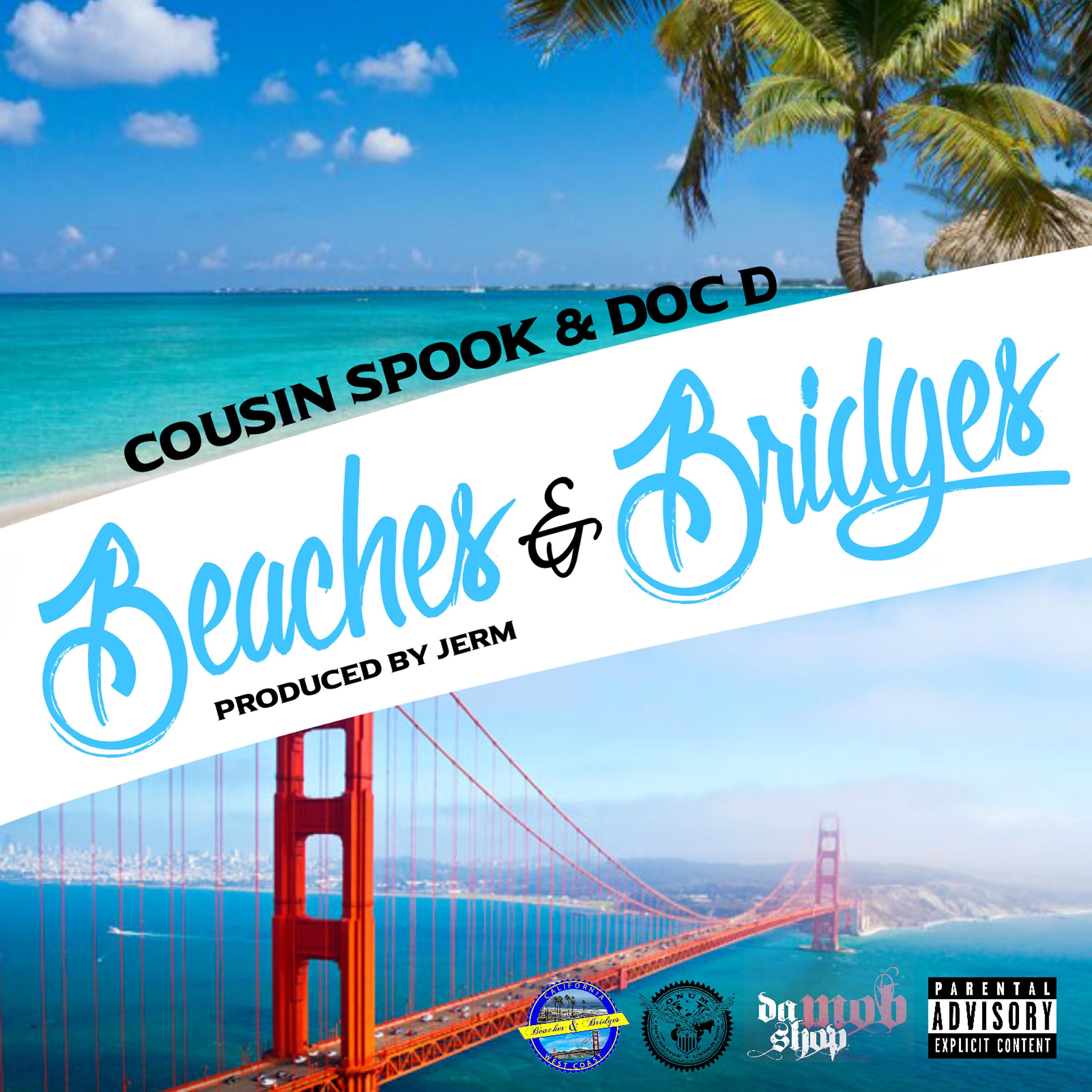 Cousin Spook - Beaches & Bridges