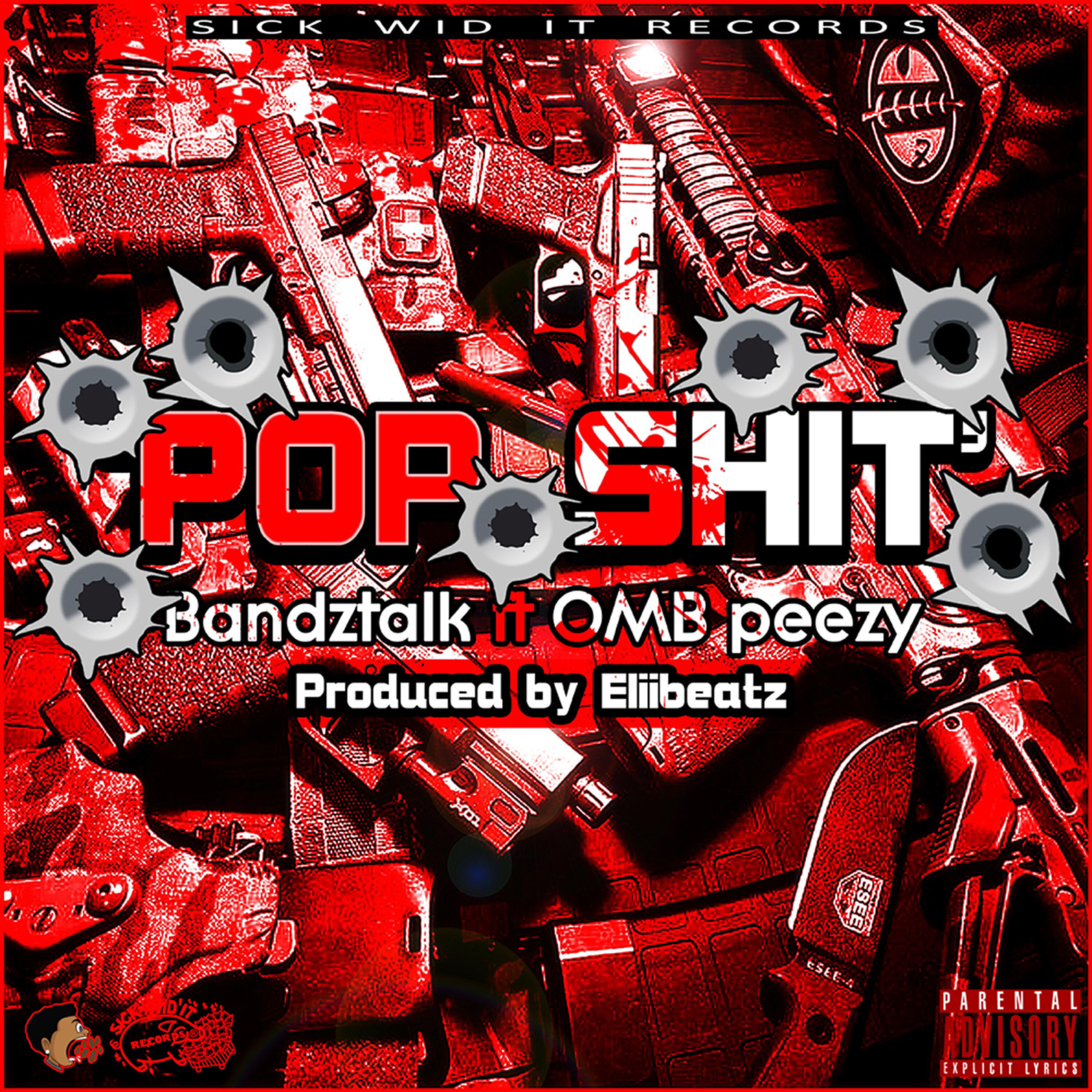 Bandztalk - Pop Shit (feat. OMB Peezy)