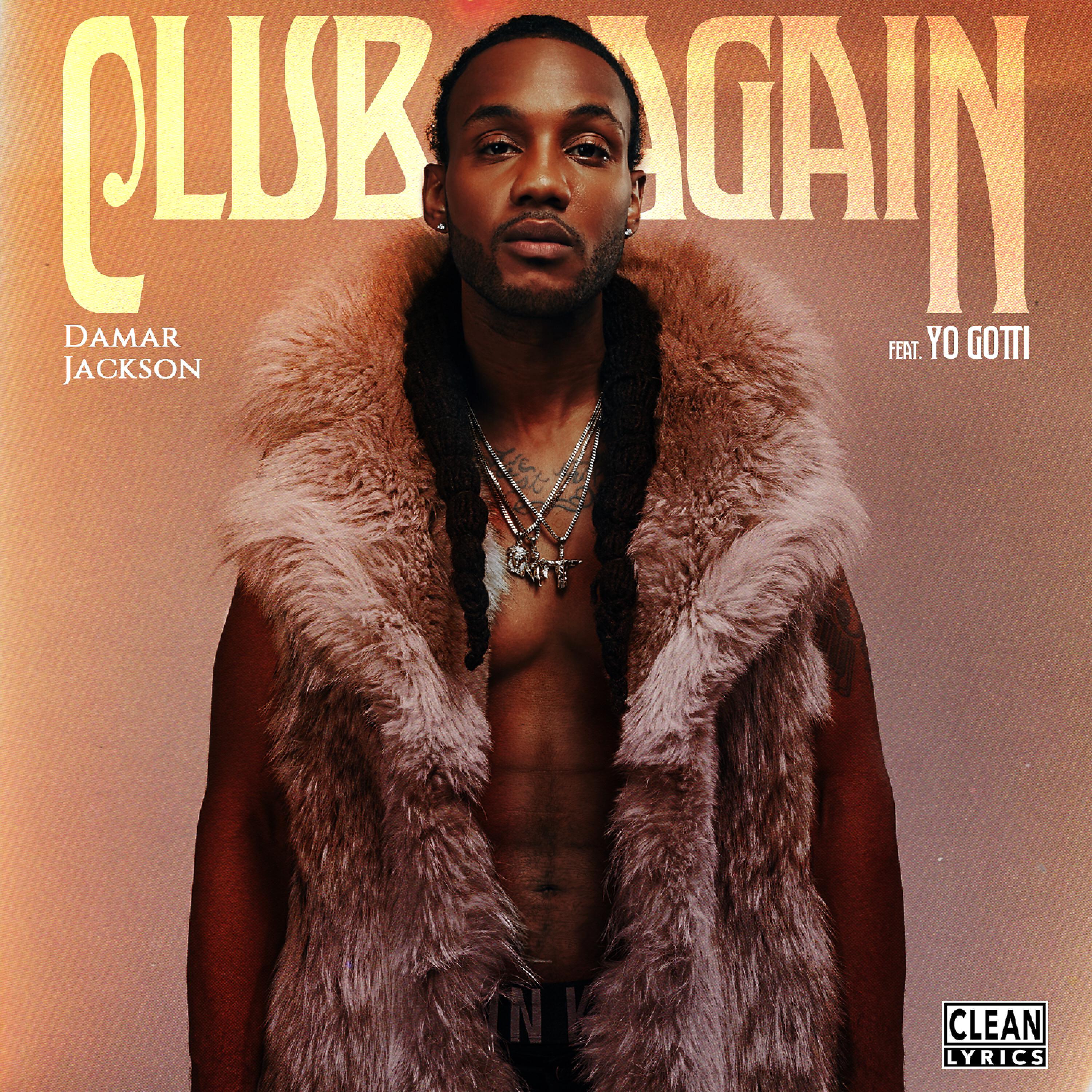 Damar Jackson - Club Again (feat. Yo Gotti)