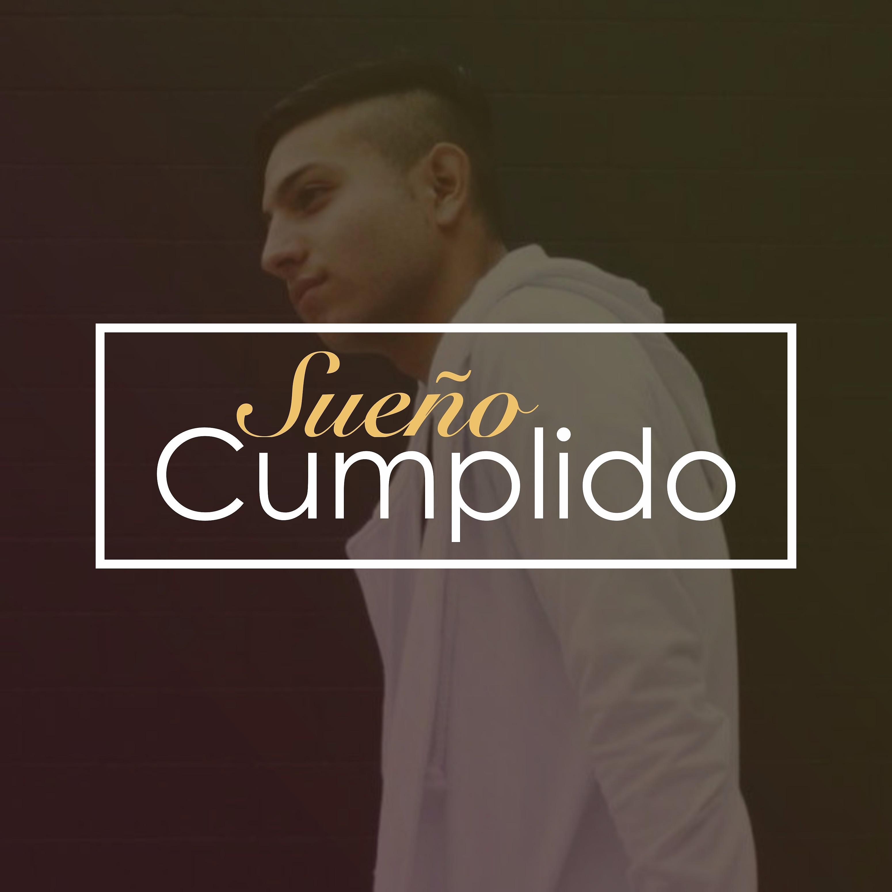 Постер альбома Sueño Cumplido