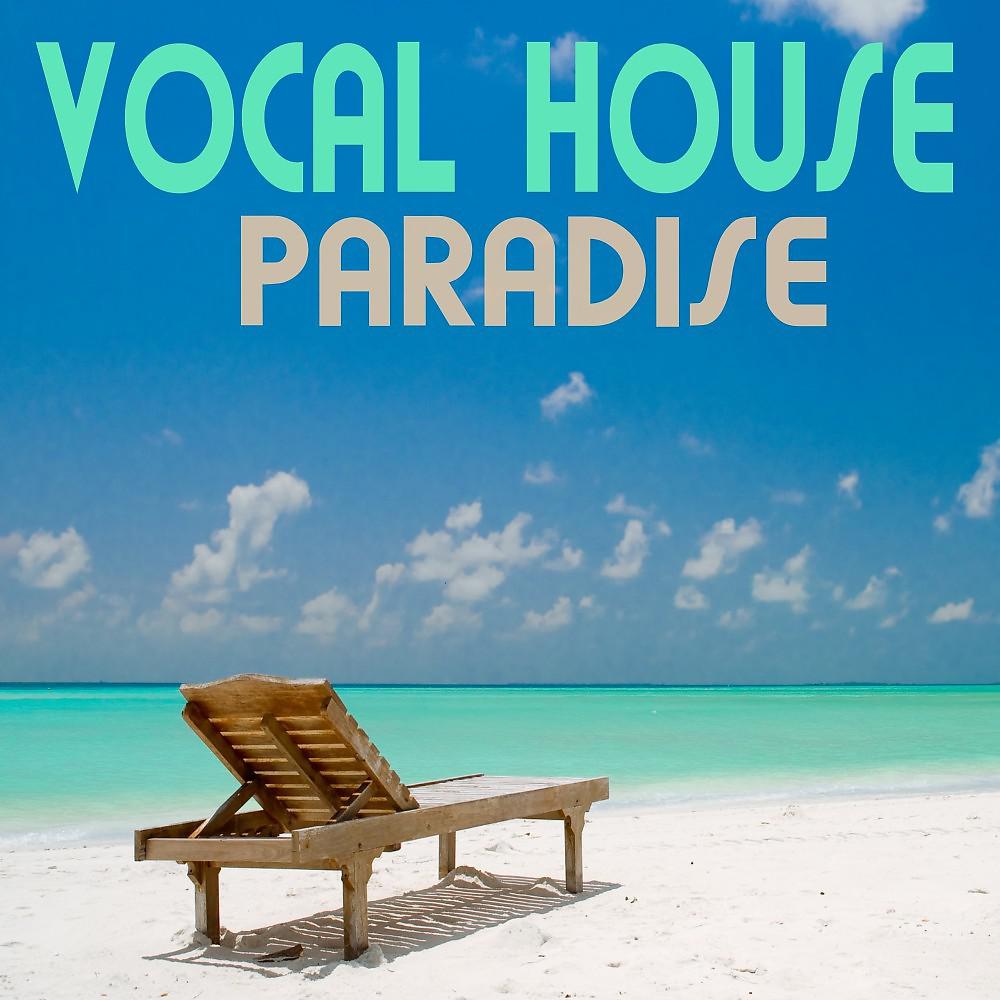 Постер альбома Vocal House Paradise