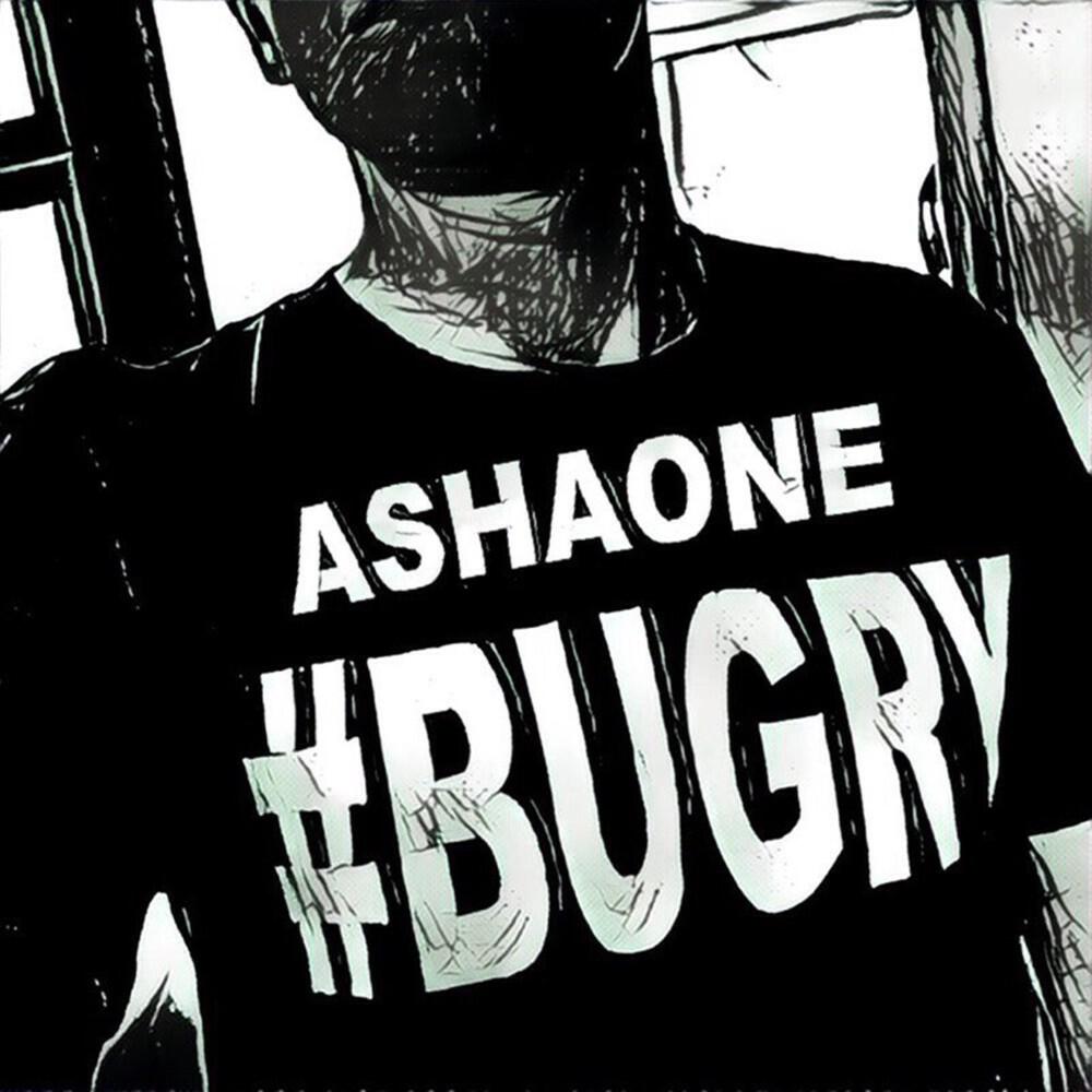 AshaONE - #Bugry