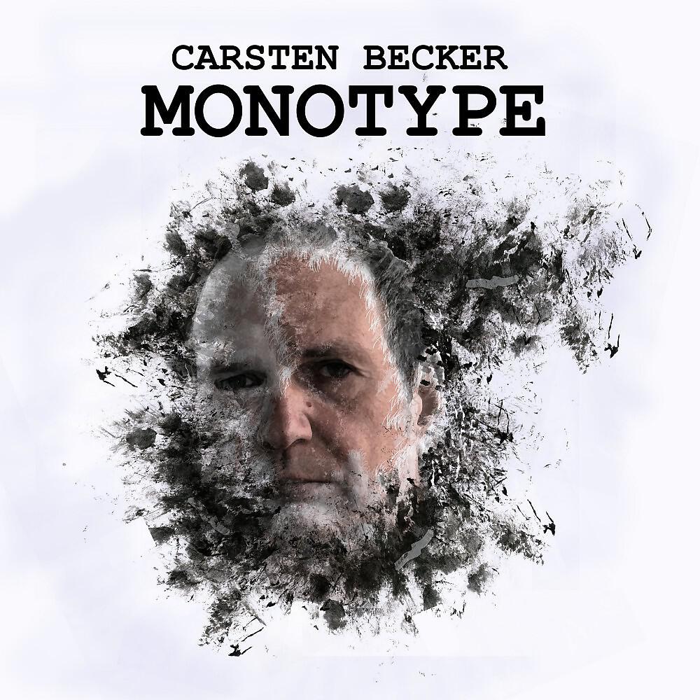Carsten Becker - Monotype (Pressure Tone Version)