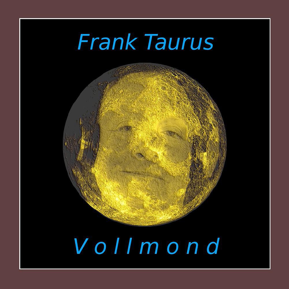 Frank Taurus - Die Decke schwitzt