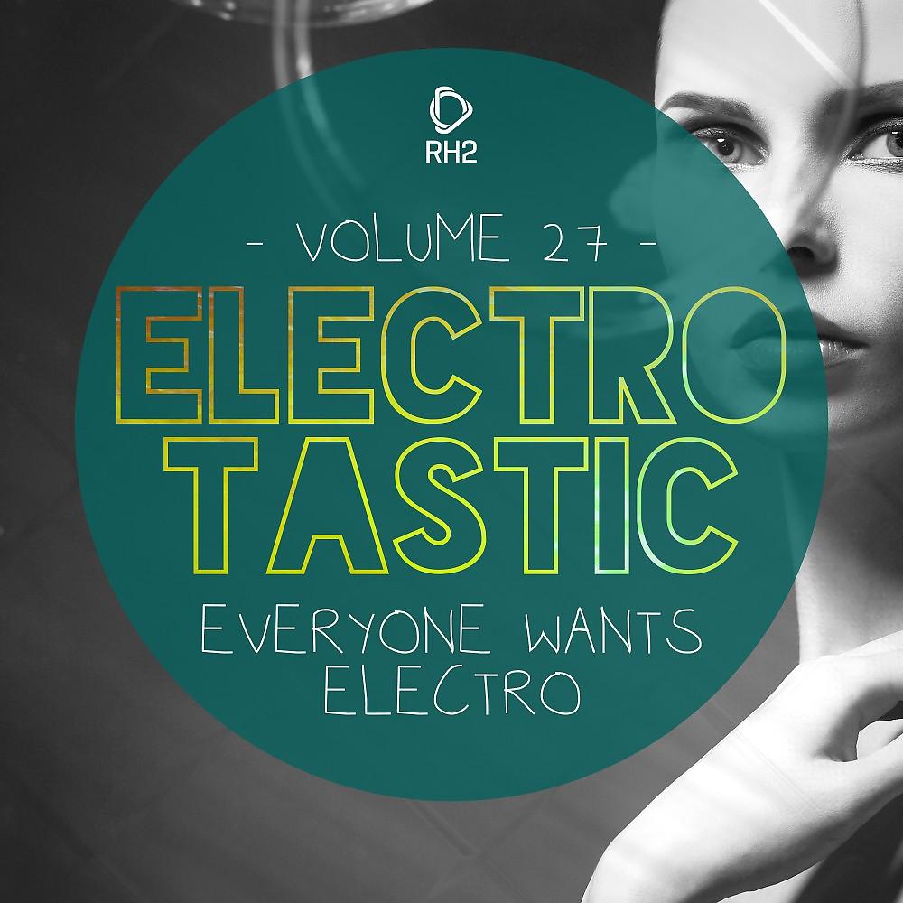 Постер альбома Electrotastic, Vol. 27