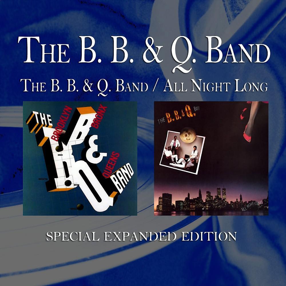 Постер альбома The B. B. & Q. Band / All Night Long (Special Expanded Edition)