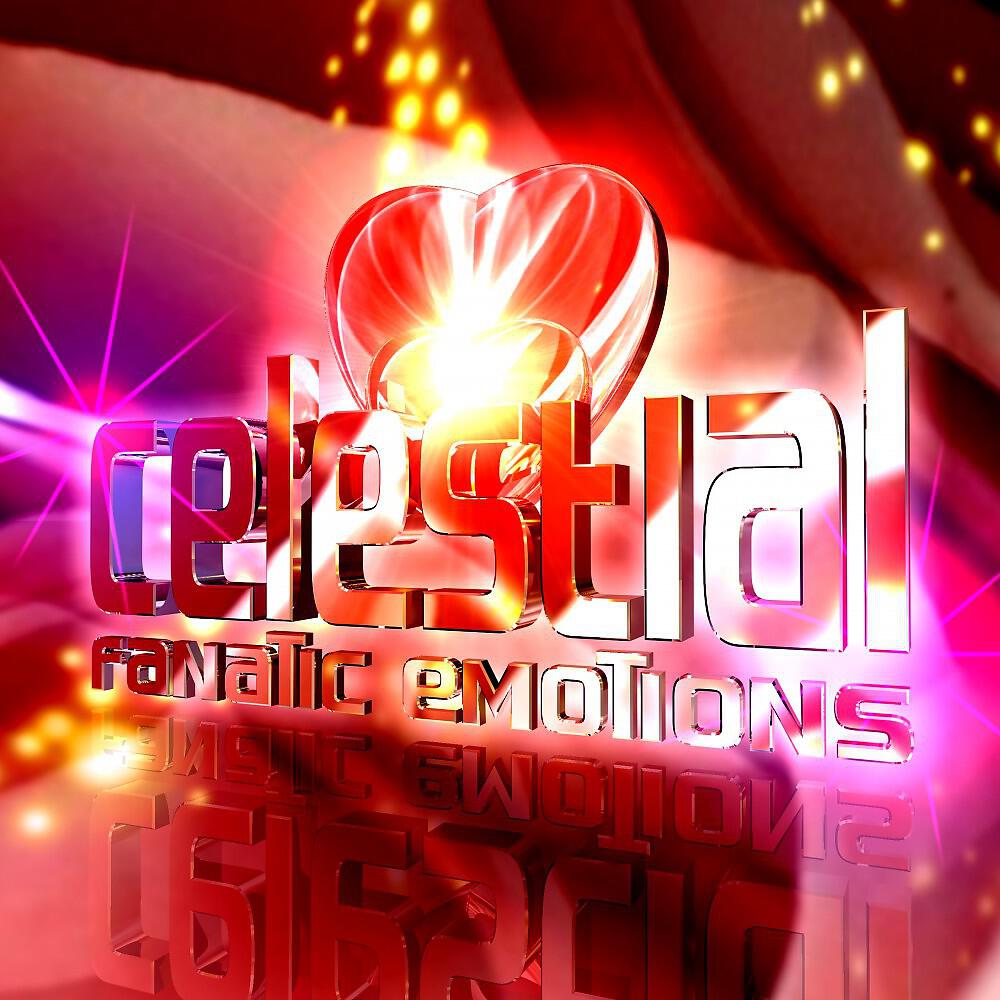 Fanatic Emotions - Celestial
