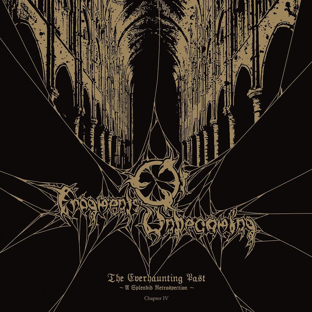 Fragments Of Unbecoming - One Last Border yet to Cross (Epilogue)