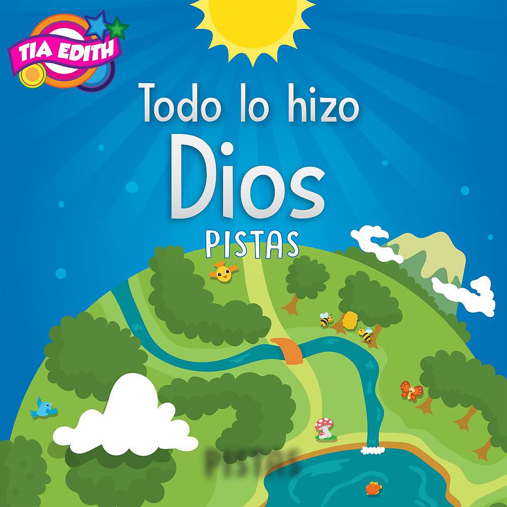 Постер альбома Todo Lo Hizo Dios (Pistas)